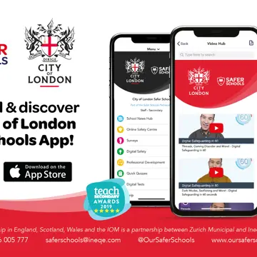 Download and discover your City of London Safer Schools App