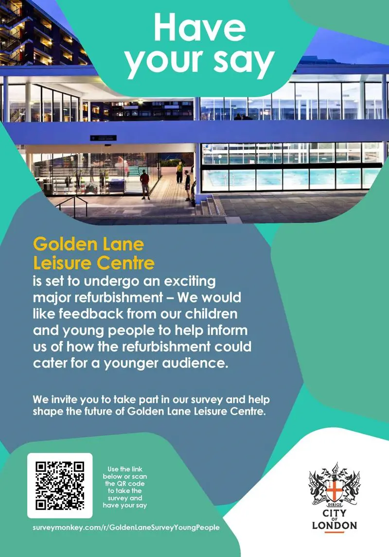 Poster with picture of Golden Lane Leisure Centre and the words 'Have Your Say'.